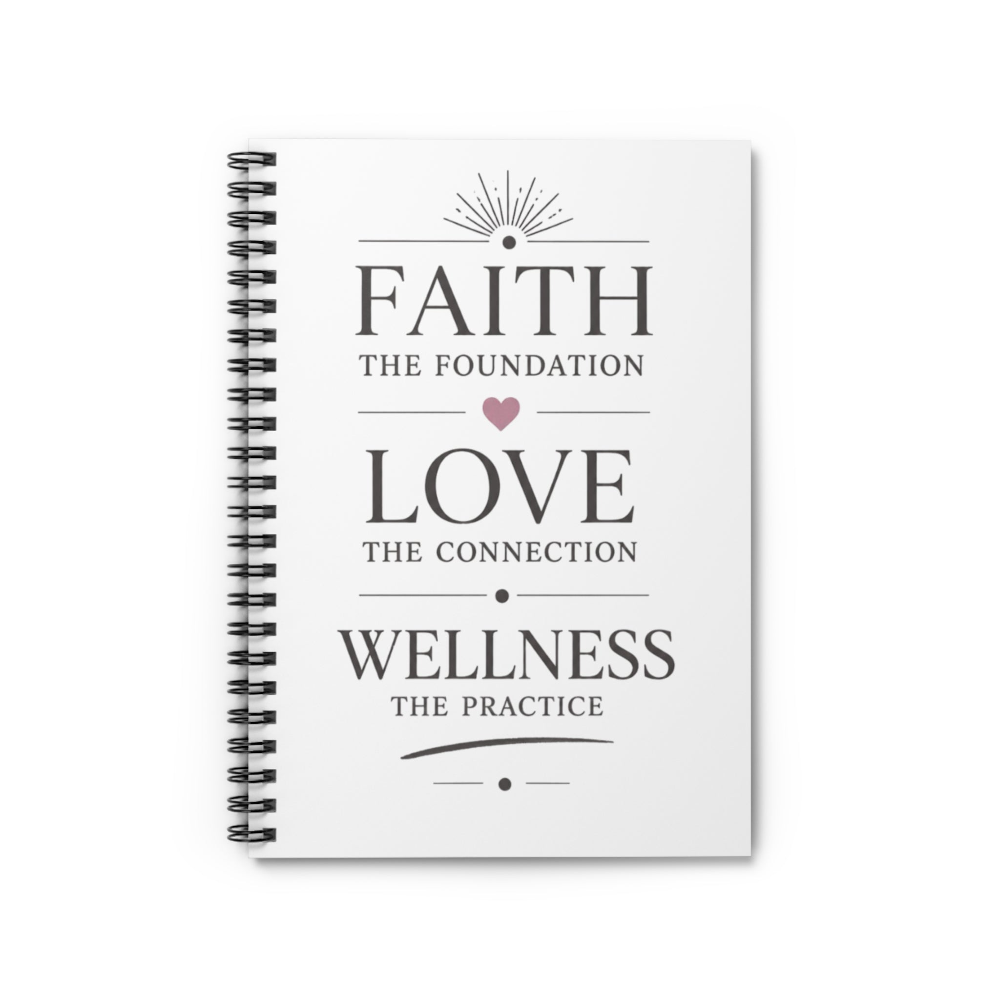 Faith Love Wellness Conference 2026 Spiral Notebook — Inspirational Ruled Journal for Daily Reflection & Gratitude