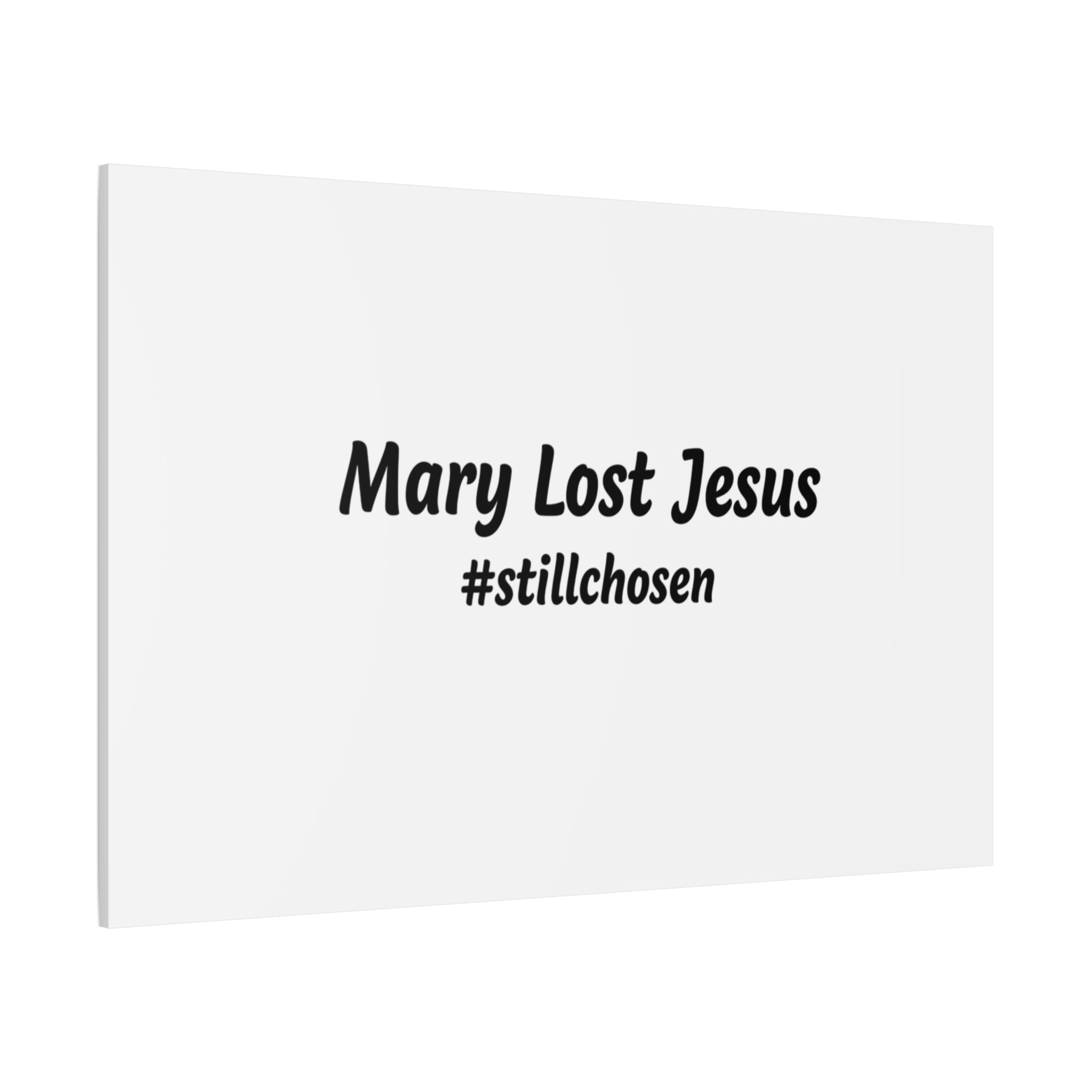 Mary Lost Jesus Canvas | absurdist humor, meme text wall art