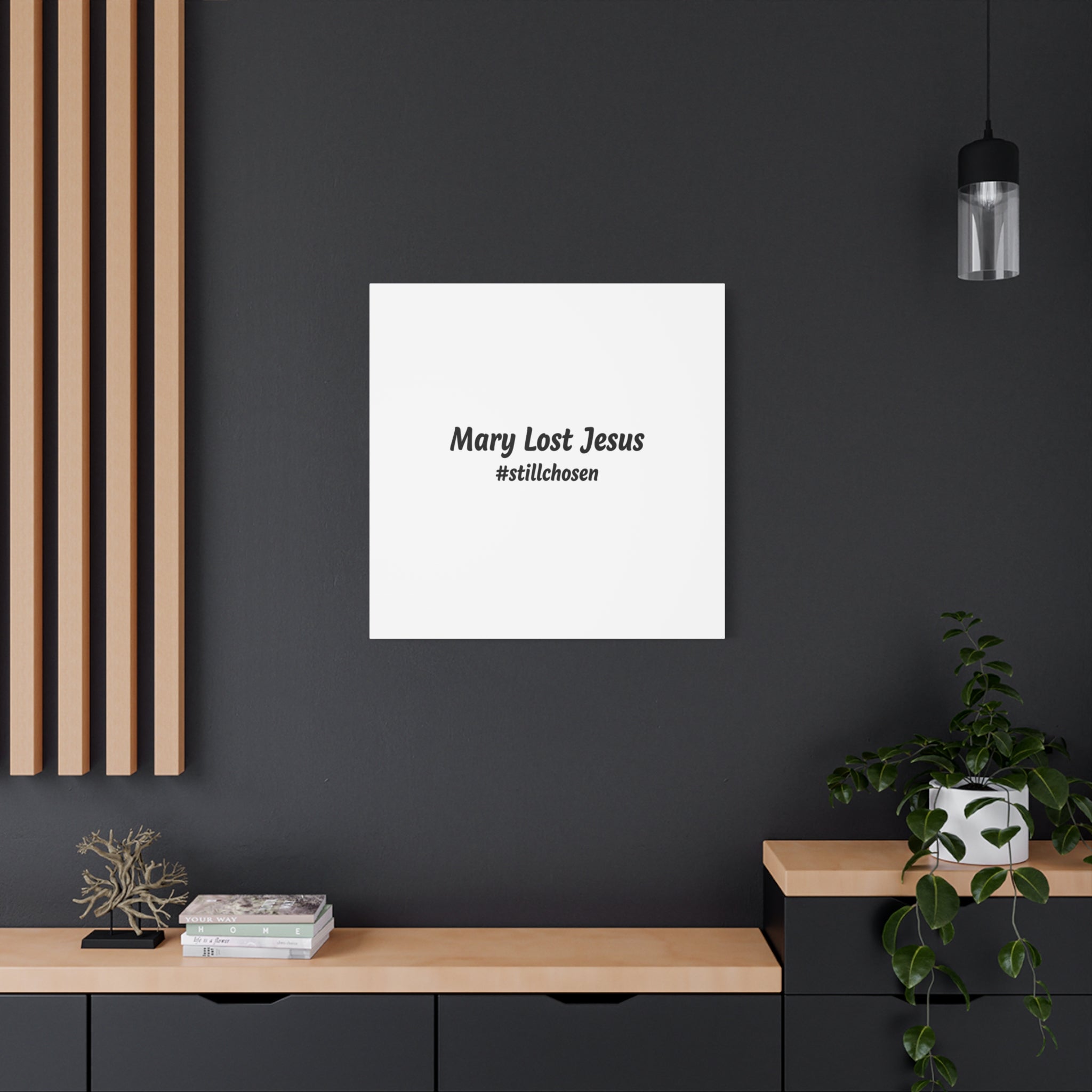 Mary Lost Jesus Canvas | absurdist humor, meme text wall art