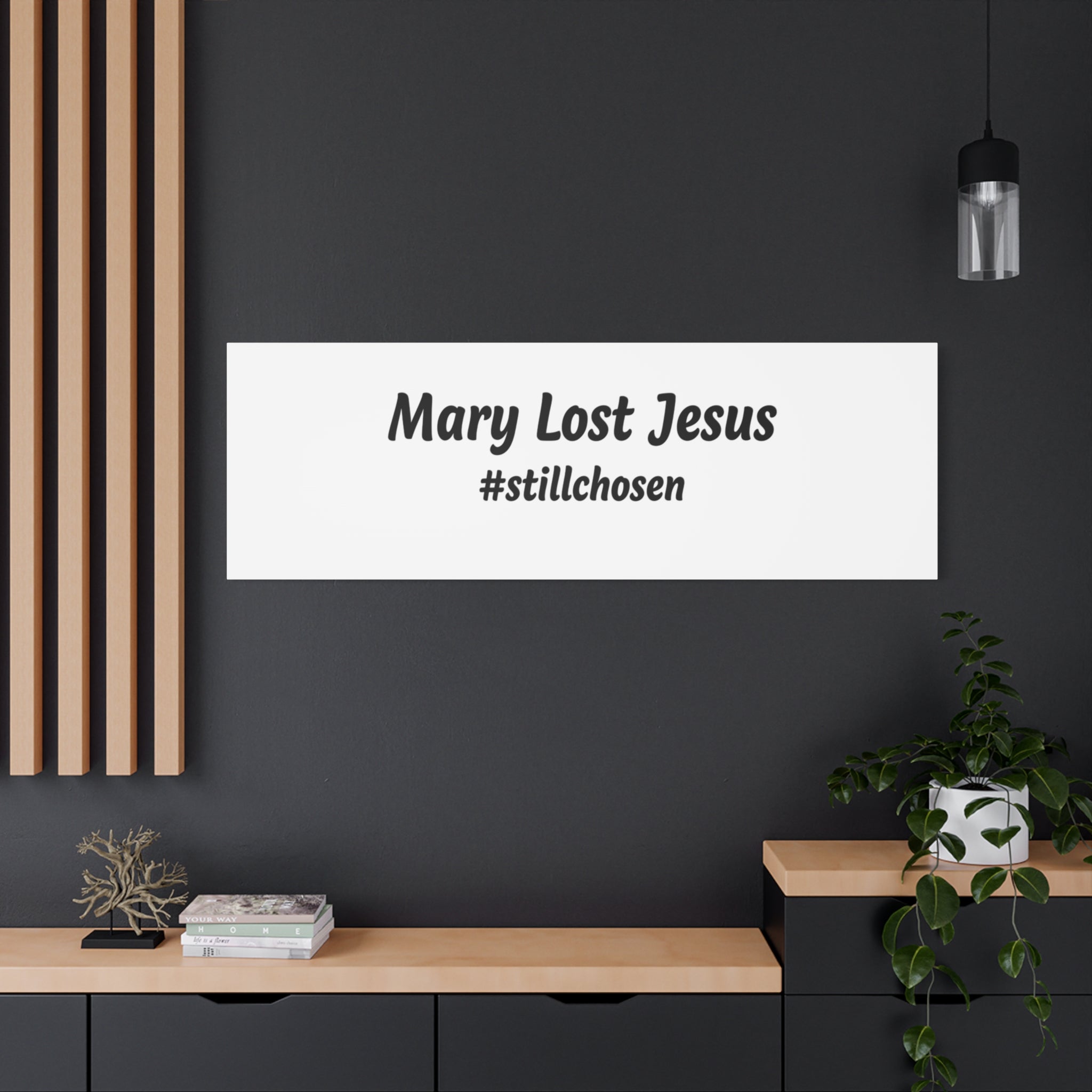 Mary Lost Jesus Canvas | absurdist humor, meme text wall art